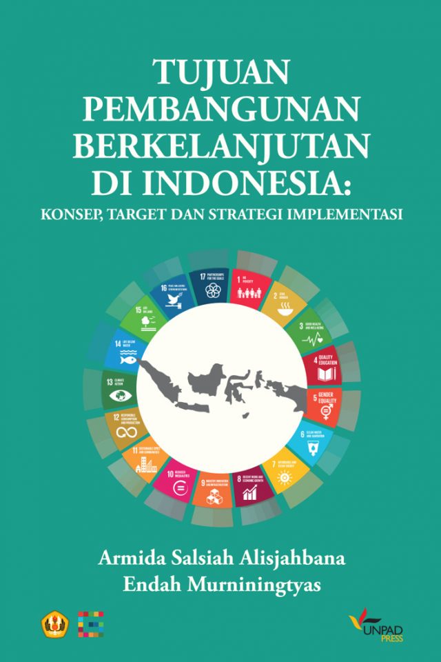 Tujuan Pembangunan Berkelanjutan Di Indonesia: Konsep, Target Dan ...