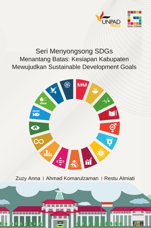 Seri Menyongsong SDGs Menantang Batas: Kesiapan  Kabupaten Mewujudkan  Sustainable Development Goals